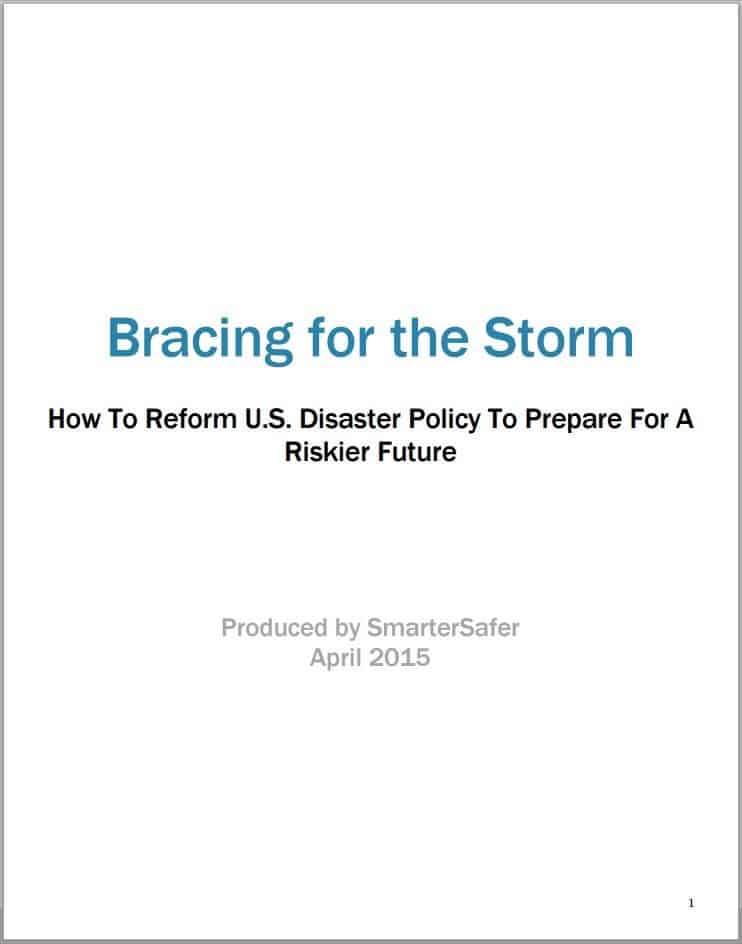 How To Reform U.S. Disaster Policy To Prepare For A Riskier Future